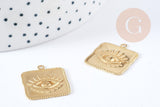 Pendentif médaille carré oeil protecteur laiton brut 22mm, un apprêt doré sans nickel,une médaille dorée en laiton brut,x 2 G6316