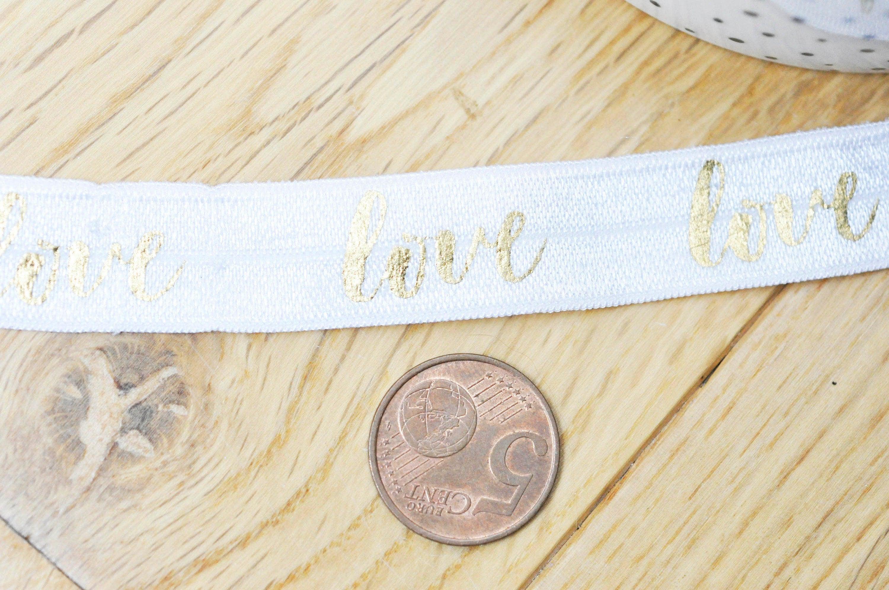 Ruban élastique blanc or LOVE EFJF,bracelet EVJF,ruban mariage, scrapbooking,16mm, x1 ou x5 ou x10 mètres (G4001)