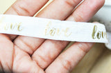 Ruban élastique blanc or LOVE EFJF,bracelet EVJF,ruban mariage, scrapbooking,16mm, x1 ou x5 ou x10 mètres (G4001)