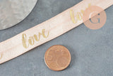 Ruban élastique or rose pêche LOVE EFJF 16mm, x1 mètre (G1523)