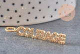 Breloque COURAGE laiton doré 18k cristal 40mm, x1 (G6359)