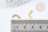 Pendentif lune laiton doré brossé 24K 11.5mm, breloque doré pou création bijoux, x1 (G8866)